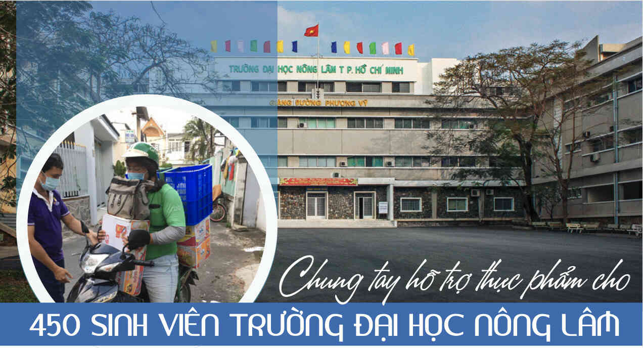 Chung tay hỗ trợ thực phẩm cho 450 sinh viên trường Đại Học Nông Lâm